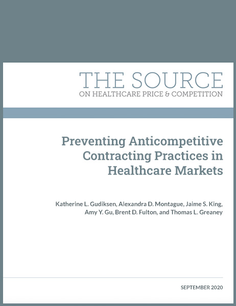 Preventing Anticompetitive Contracting Practices in Healthcare Markets